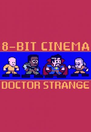 8 Bit Cinema: Doctor Strange (C)