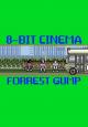 8 Bit Cinema: Forrest Gump (S)