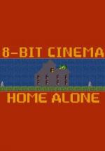 8 Bit Cinema: Solo en casa (C)