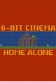 8 Bit Cinema: Solo en casa (C)