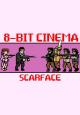 8 Bit Cinema: Scarface (C)