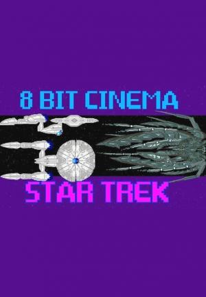 8 Bit Cinema: Star Trek (S)