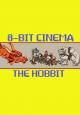 8 Bit Cinema: The Hobbit (S)