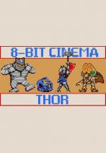 8 Bit Cinema: Thor (S)