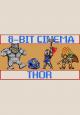8 Bit Cinema: Thor (C)