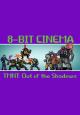 8 Bit Cinema: TMNT 2, Out of the Shadows (S)