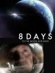 8 Days: To the Moon and Back (TV)