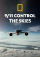 9/11: Control The Skies 