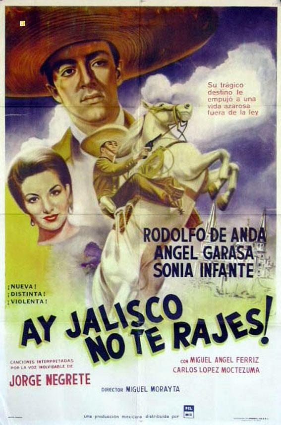 Ay, Jalisco no te rajes! (1965) - Filmaffinity