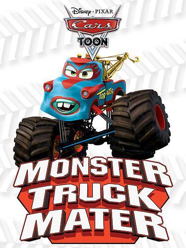 cars toon mater's tall tales monster truck mater