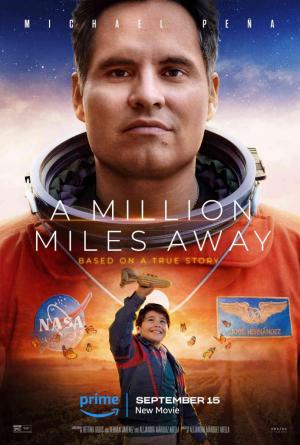 A Million Miles Away (2023) - Filmaffinity