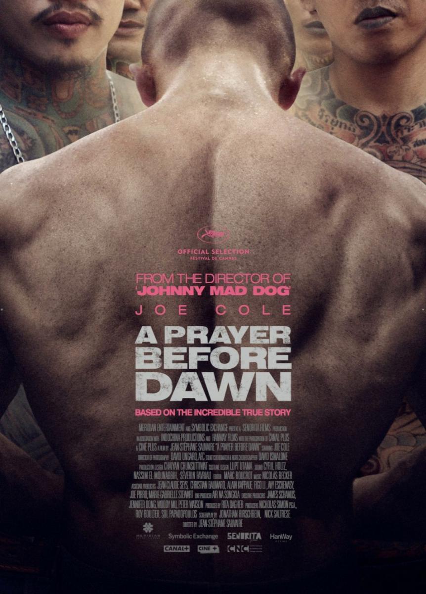 A Prayer Before Dawn (2017) - Filmaffinity