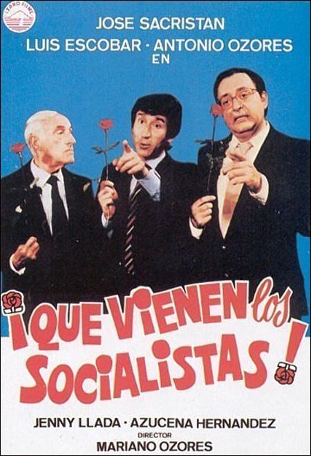 Cine español A_Que_vienen_los_socialistas-686795078-large