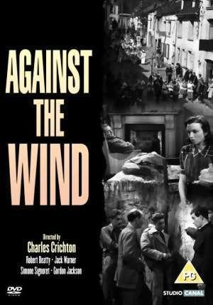 Against The Wind 1948 Filmaffinity