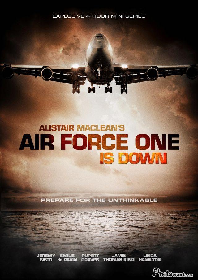 Air Force One is Down (Miniserie de TV) (2013) - Filmaffinity