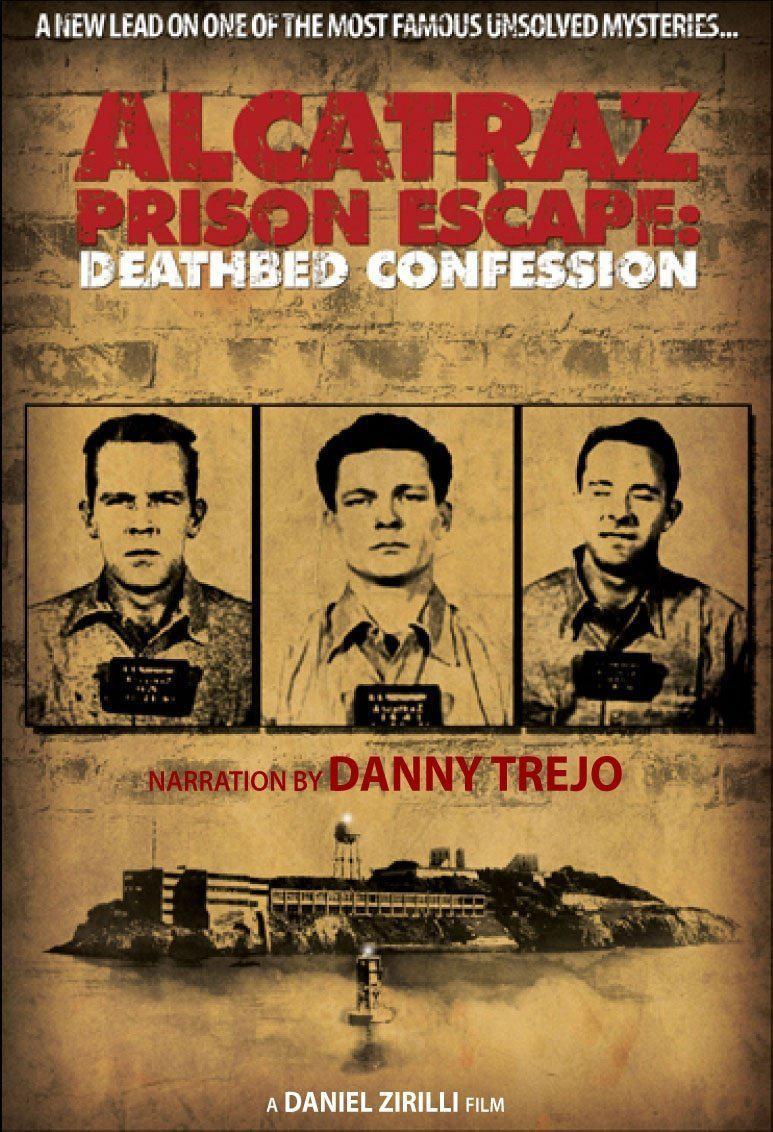 Alcatraz Prison Escape: Deathbed Confession (2012) - Filmaffinity