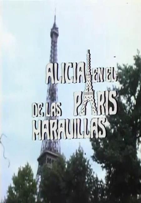 Sección Visual De Alicia En El París De Las Maravillas Tv Filmaffinity