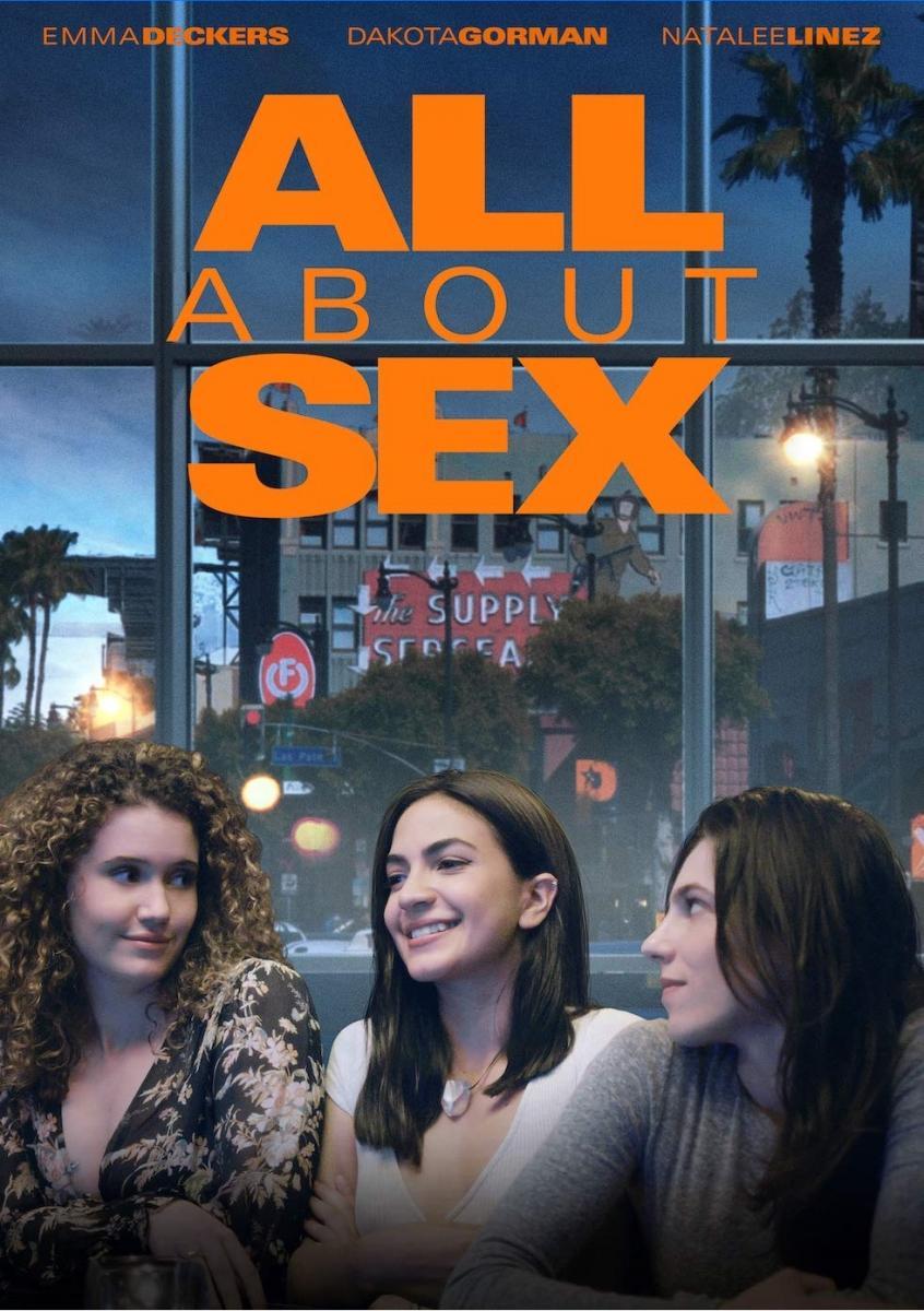 All About Sex (2020) - Filmaffinity