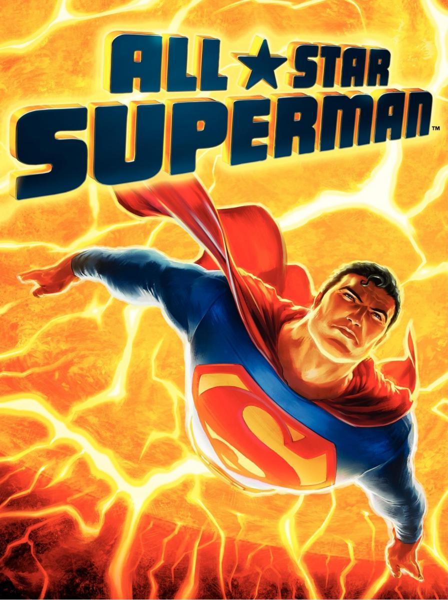 All Star Superman (Superman viaja al sol) (2011) - Filmaffinity