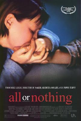 All or Nothing (2002) - Filmaffinity
