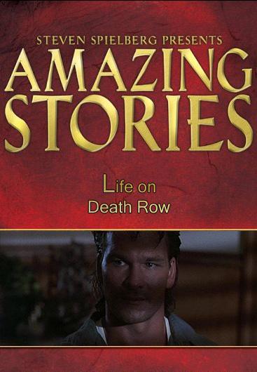 Amazing Stories Life On Death Row Tv 1986 Filmaffinity amazing stories life on death row tv