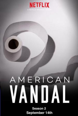 American Vandal II (Miniserie de TV)