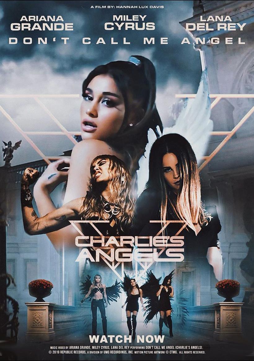 Ariana Grande Miley Cyrus Lana Del Rey Don T Call Me Angel Music Video 2019 Filmaffinity