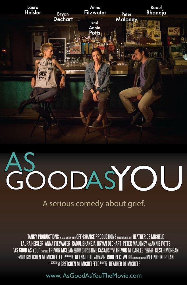 As Good As You 2015 Filmaffinity