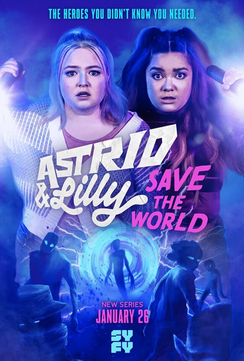 Image Gallery For Astrid & Lilly Save The World (TV Series) - FilmAffinity