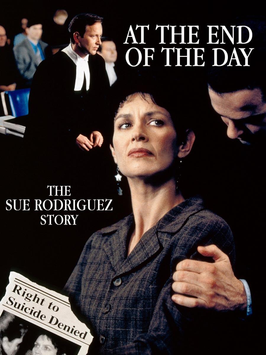 Image gallery for At the End of the Day The Sue Rodriguez Story (TV