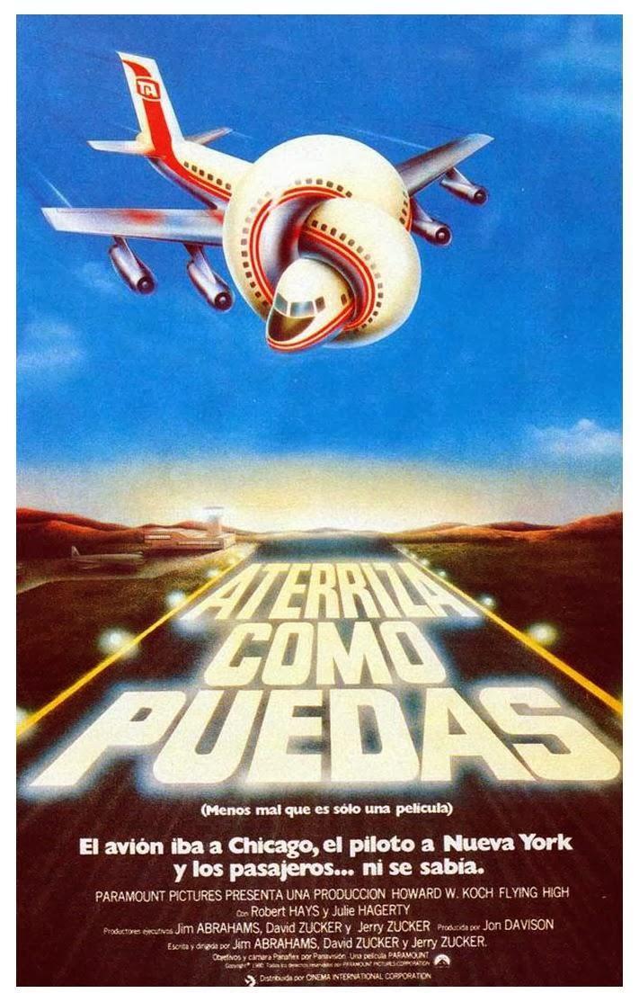 Aterriza como puedas (1980) - Filmaffinity