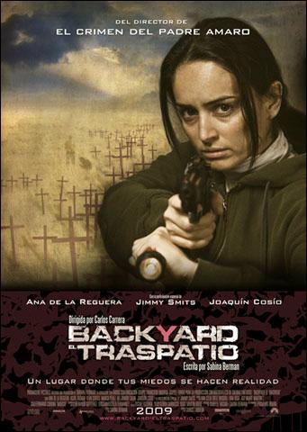 Backyard: El traspatio (2009) - Filmaffinity
