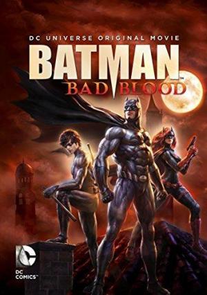 Batman: Bad Blood (2016) - Filmaffinity