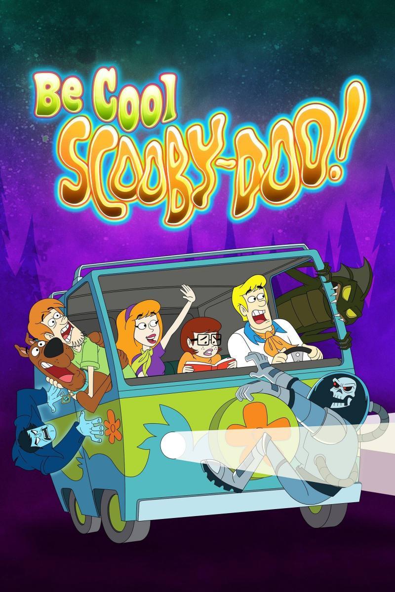 Budi kul, Scooby-Doo! / Samo hrabro, Skubi-Du! / Be Cool, Scooby-Doo