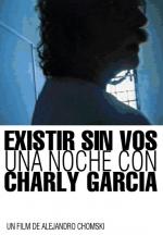 Be Without You, A Nigth with Charly García 