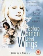 Before Women Had Wings (TV)