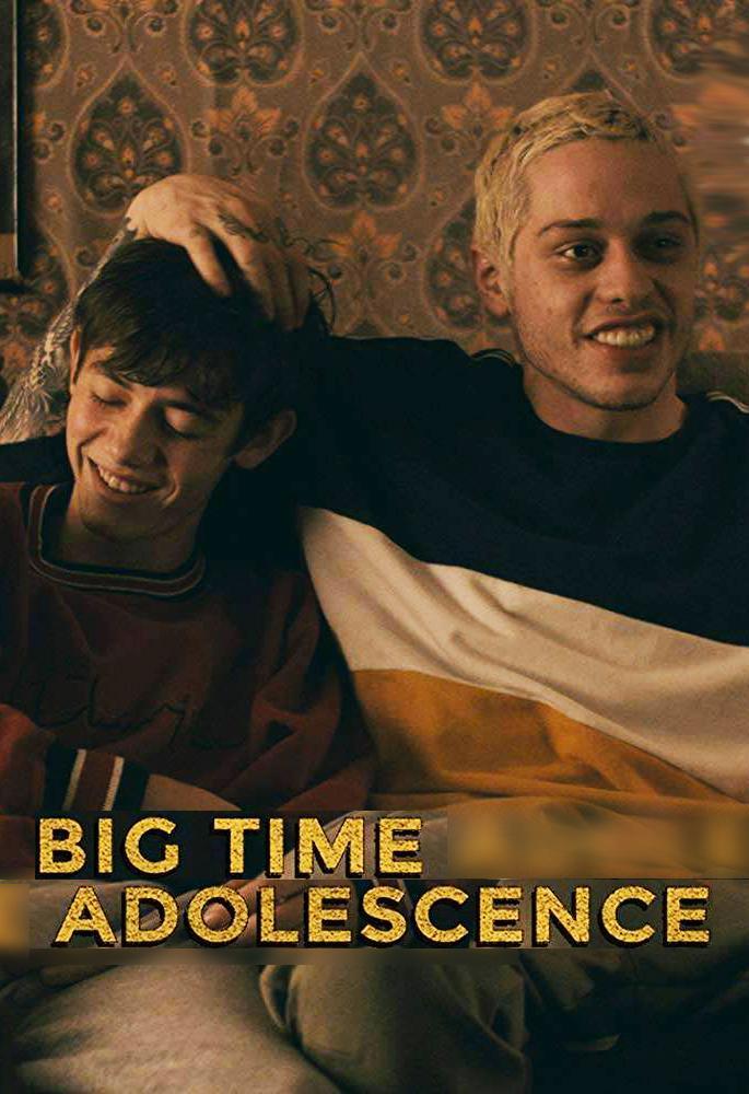 Image Gallery For Big Time Adolescence Filmaffinity