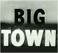 Image gallery for Big Town (TV Series) - FilmAffinity