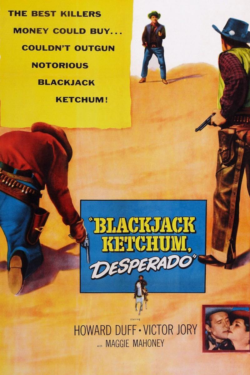 Blackjack Ketchum Desperado 1956 Filmaffinity