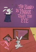 Blake Edwards' Pink Panther: The Hand is Pinker than the Eye (S)