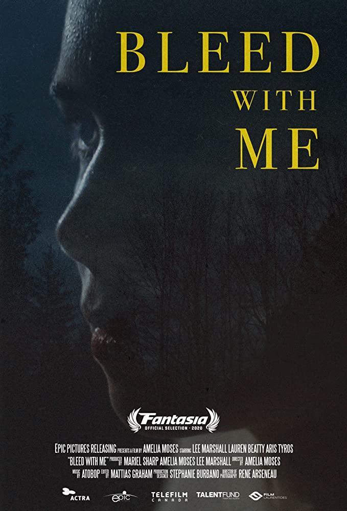 Bleed with Me (2020) - Filmaffinity