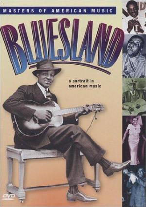 Bluesland A Portrait In American Music 1993 Filmaffinity