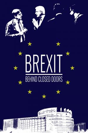 Brexit Behind Closed Doors 2019 Filmaffinity