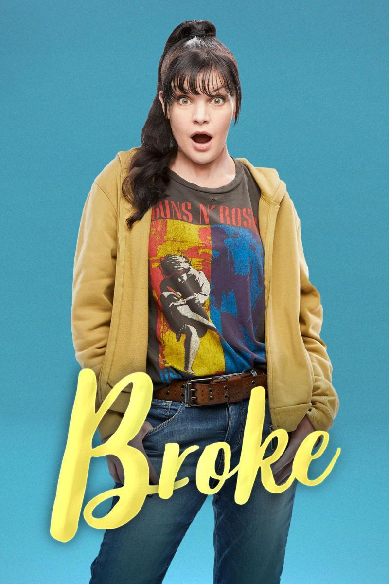 Broke (TV Series) (2019) FilmAffinity