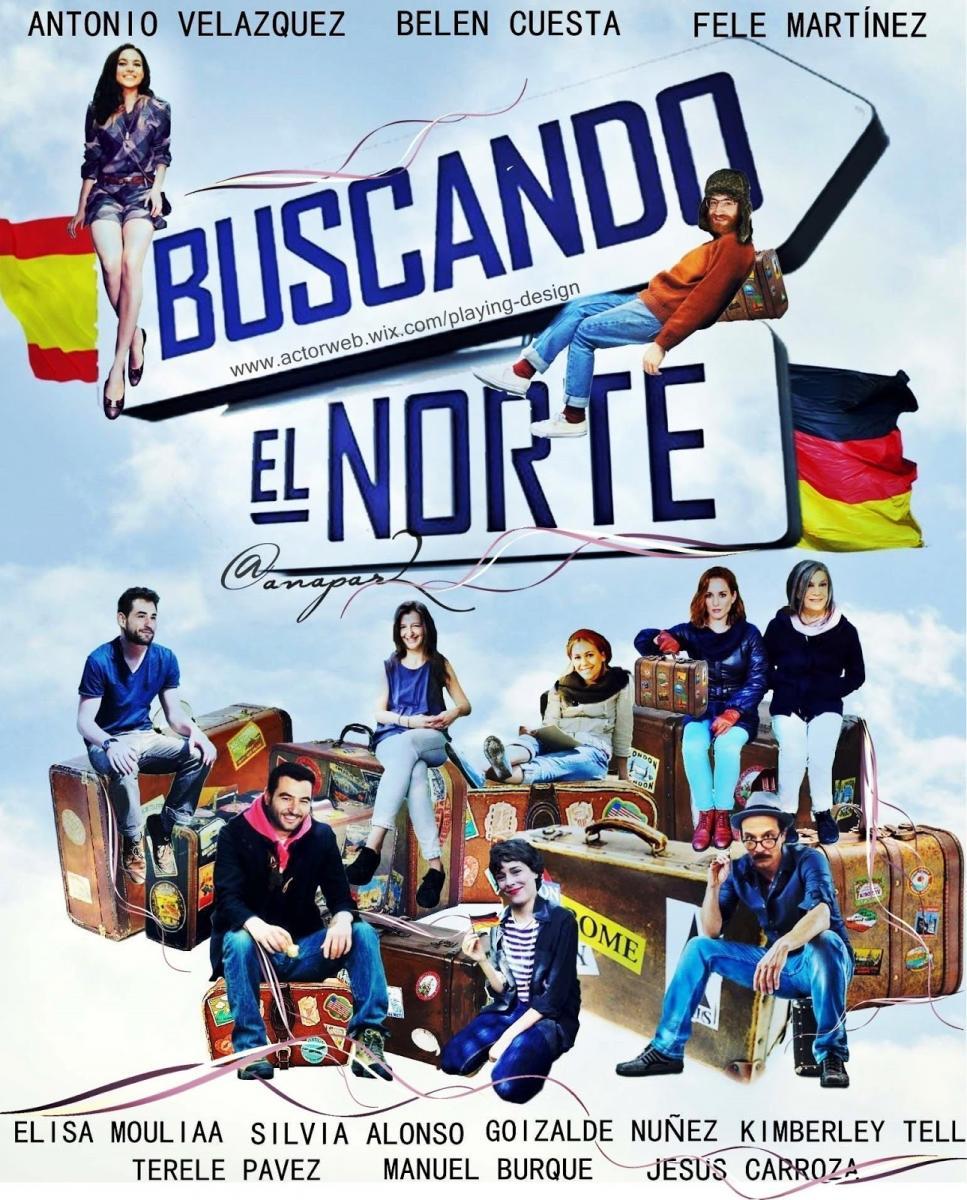 Buscando el norte (Serie de TV) (2016) - FilmAffinity