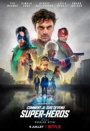 Cómo me convertí en superhéroe (2020) - Filmaffinity