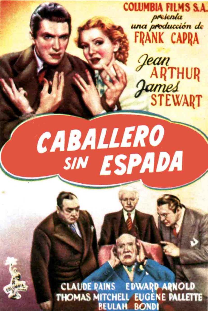Caballero sin espada (1939) - Filmaffinity