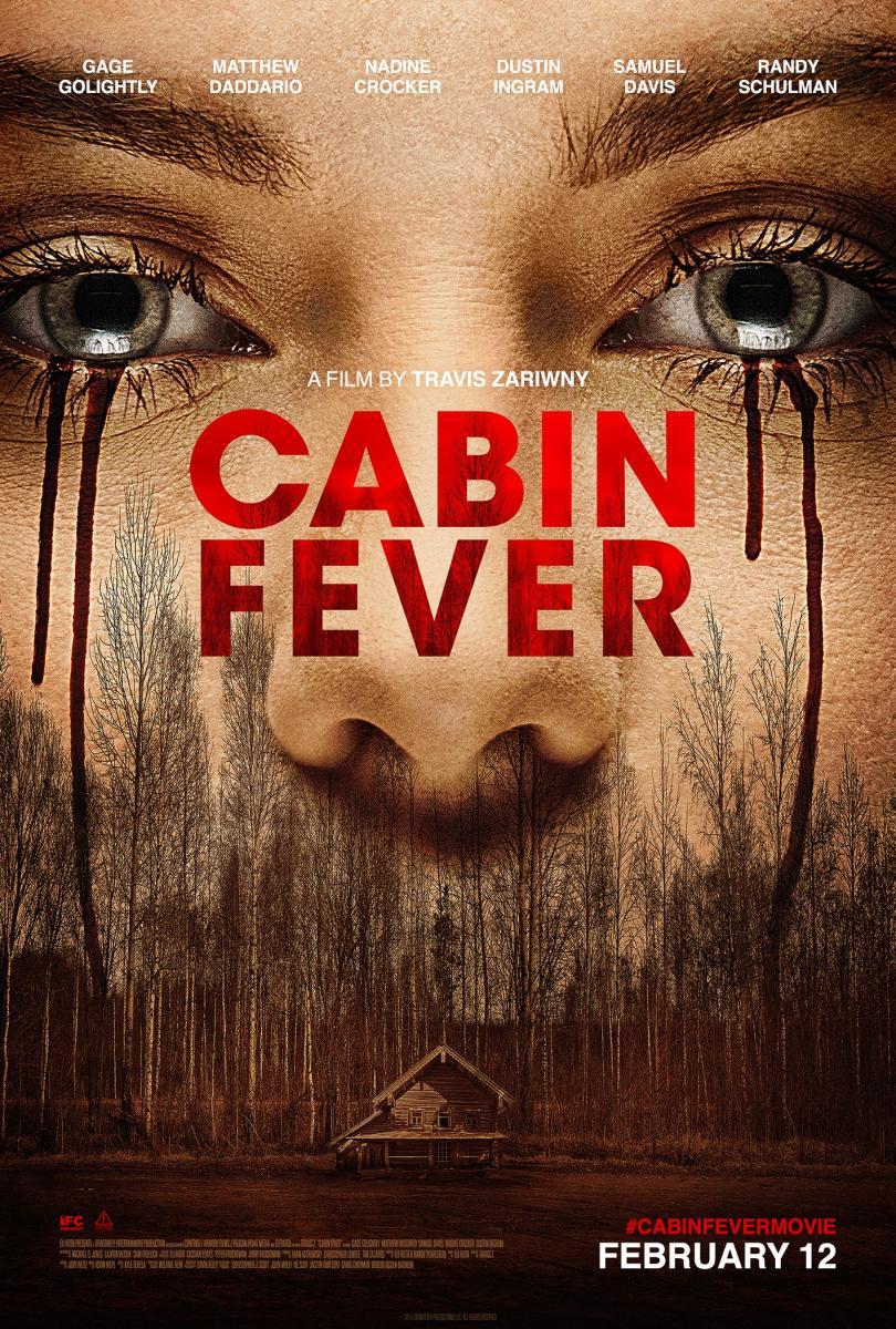 Cabin Fever (2016) - Filmaffinity