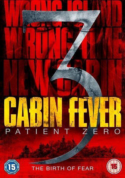 Cabin Fever: Patient Zero (Cabin Fever 3) (2014) - Filmaffinity