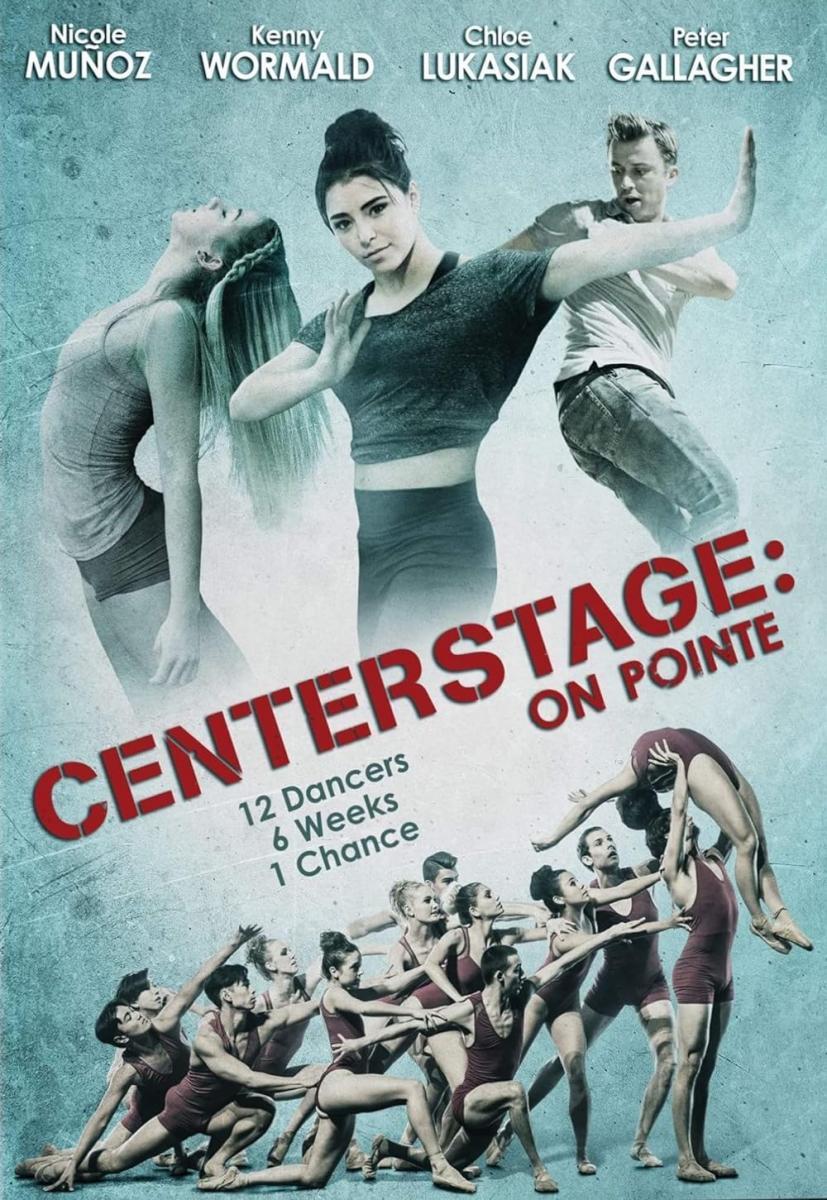 Center Stage: On Pointe (2016) - Filmaffinity